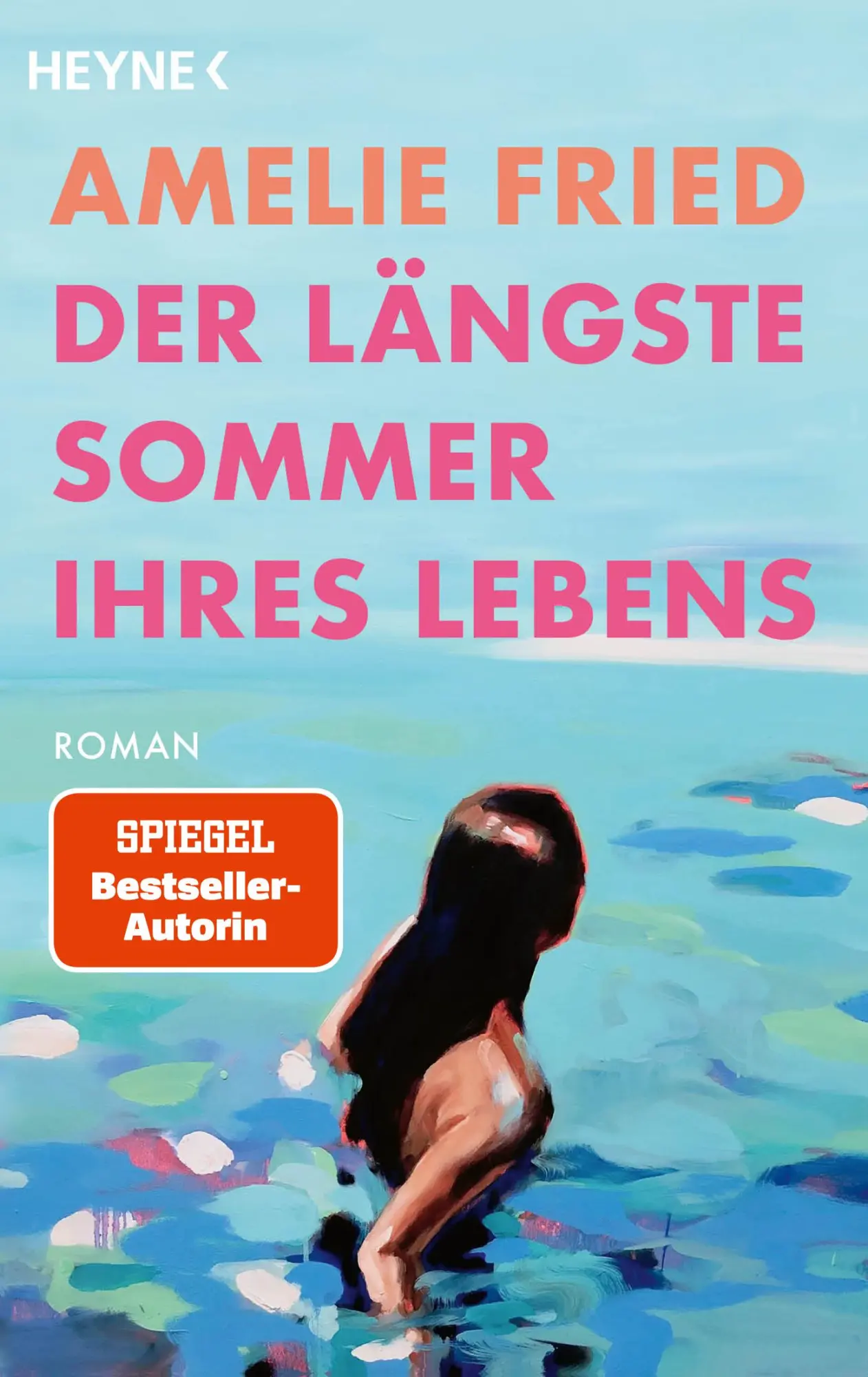 Cover: 9783453429802 | Der längste Sommer ihres Lebens | Roman | Amelie Fried | Taschenbuch