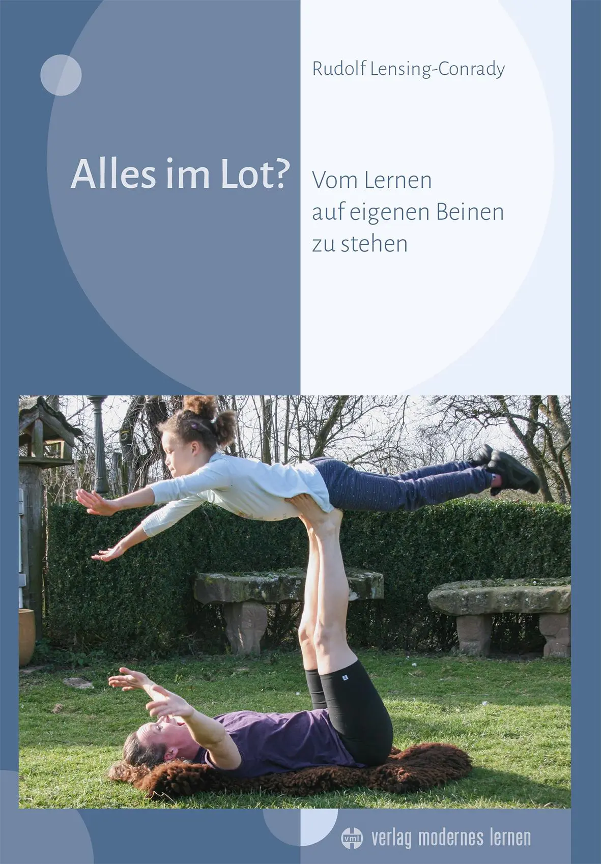 Cover: 9783808009802 | Alles im Lot? | Vom Lernen, auf eigenen Beinen zu stehen | Taschenbuch