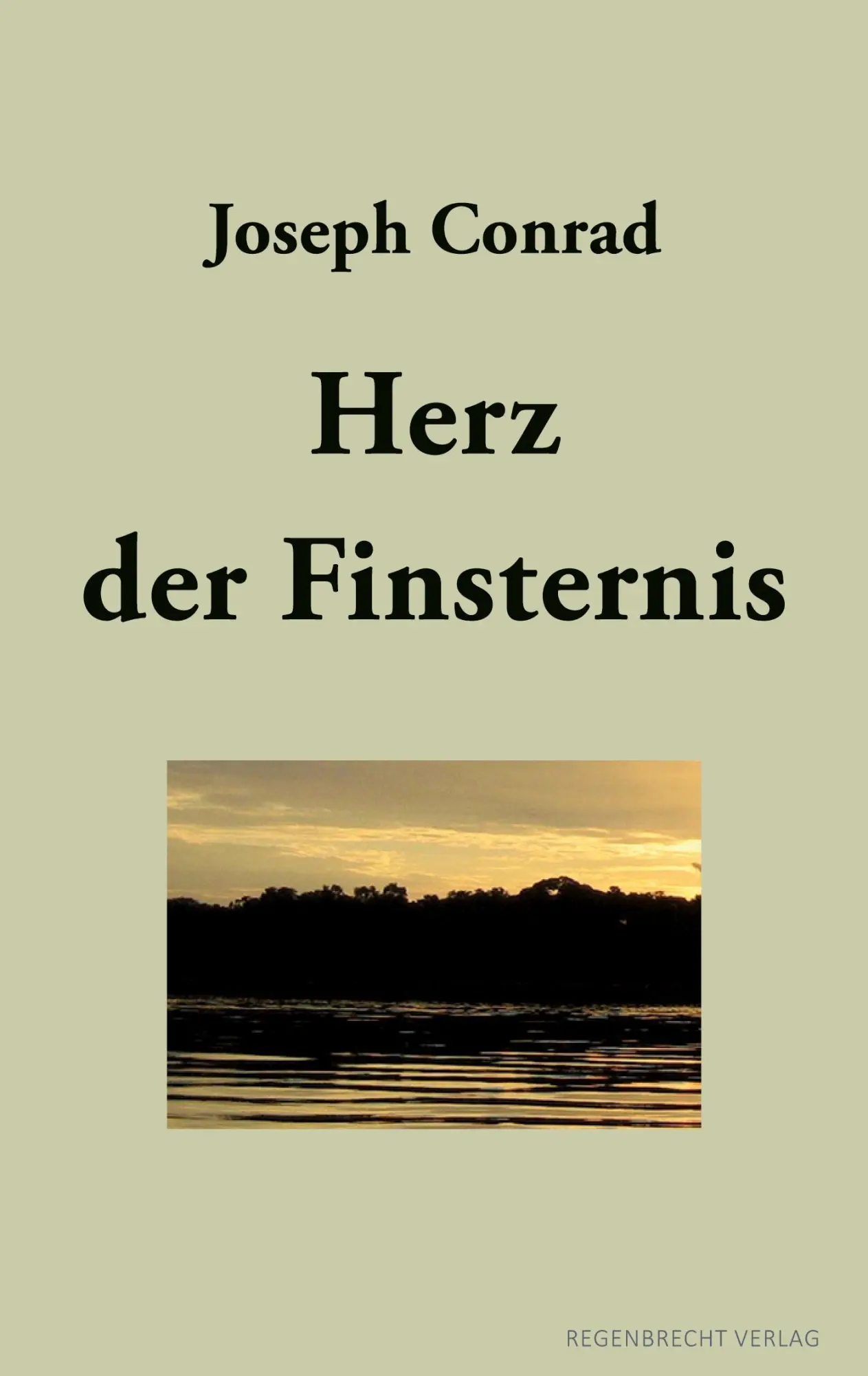 Cover: 9783943889802 | Herz der Finsternis | Joseph Conrad | Taschenbuch | 160 S. | Deutsch
