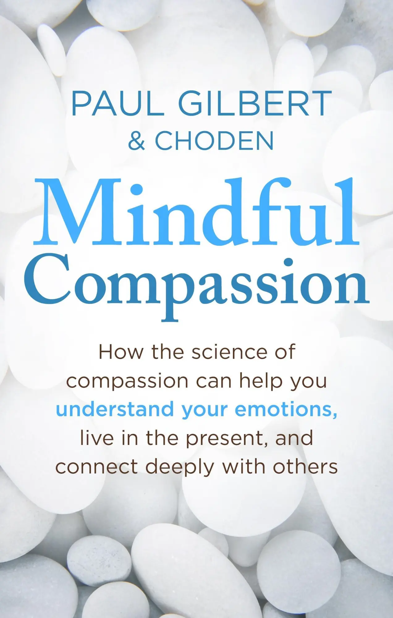 Cover: 9781472119902 | Mindful Compassion | Paul Gilbert (u. a.) | Taschenbuch | Englisch