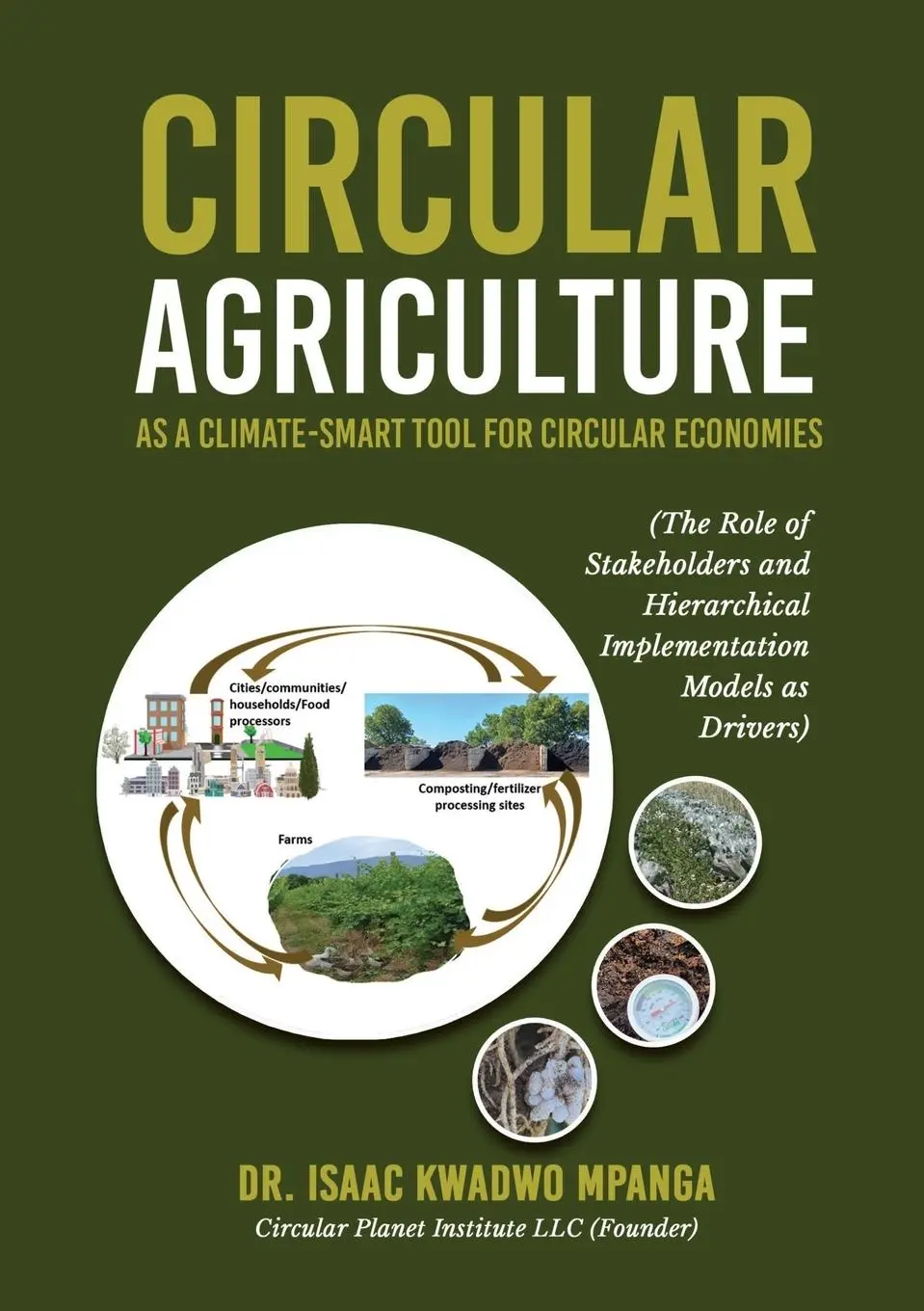 Cover: 9781637929902 | CIRCULAR AGRICULTURE | Isaac Kwadwo Mpanga | Taschenbuch | Englisch