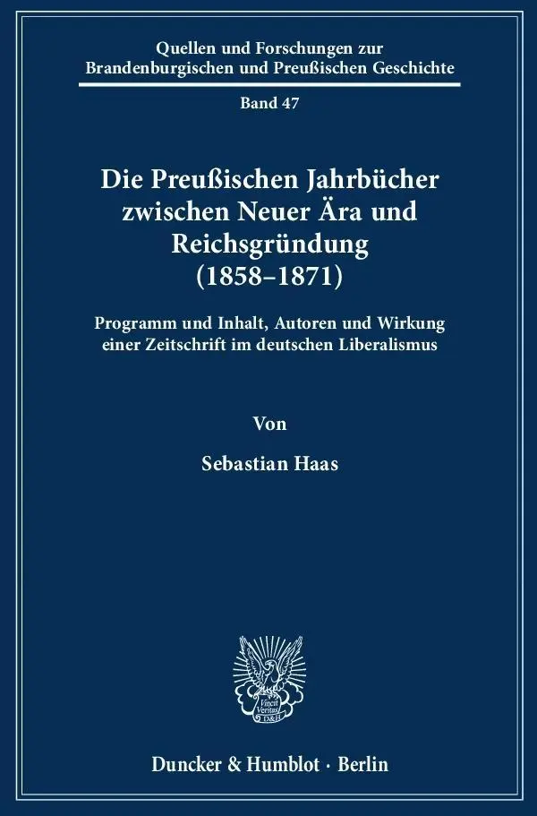 Cover: 9783428149902 | Die Preußischen Jahrbücher zwischen Neuer Ära und Reichsgründung...