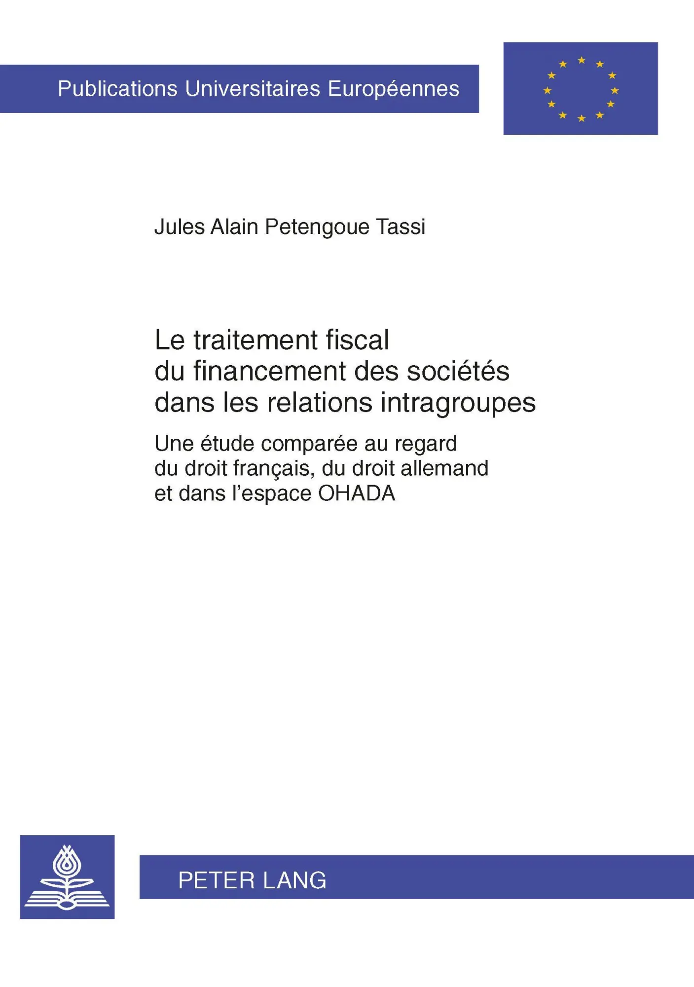 Cover: 9783631619902 | Le traitement fiscal du financement des sociétés dans les relations...