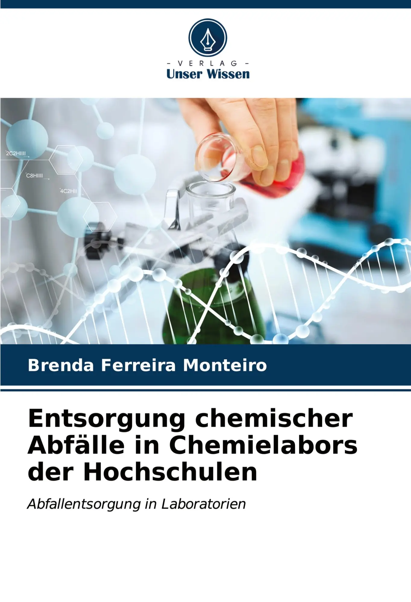 Cover: 9786206539902 | Entsorgung chemischer Abfälle in Chemielabors der Hochschulen | Buch