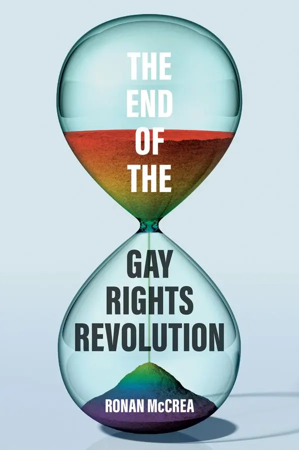 Cover: 9781509570003 | The End of the Gay Rights Revolution | Ronan McCrea | Taschenbuch