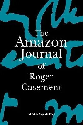 Cover: 9781901990003 | The Amazon Journal of Roger Casement | Roger Casement | Taschenbuch