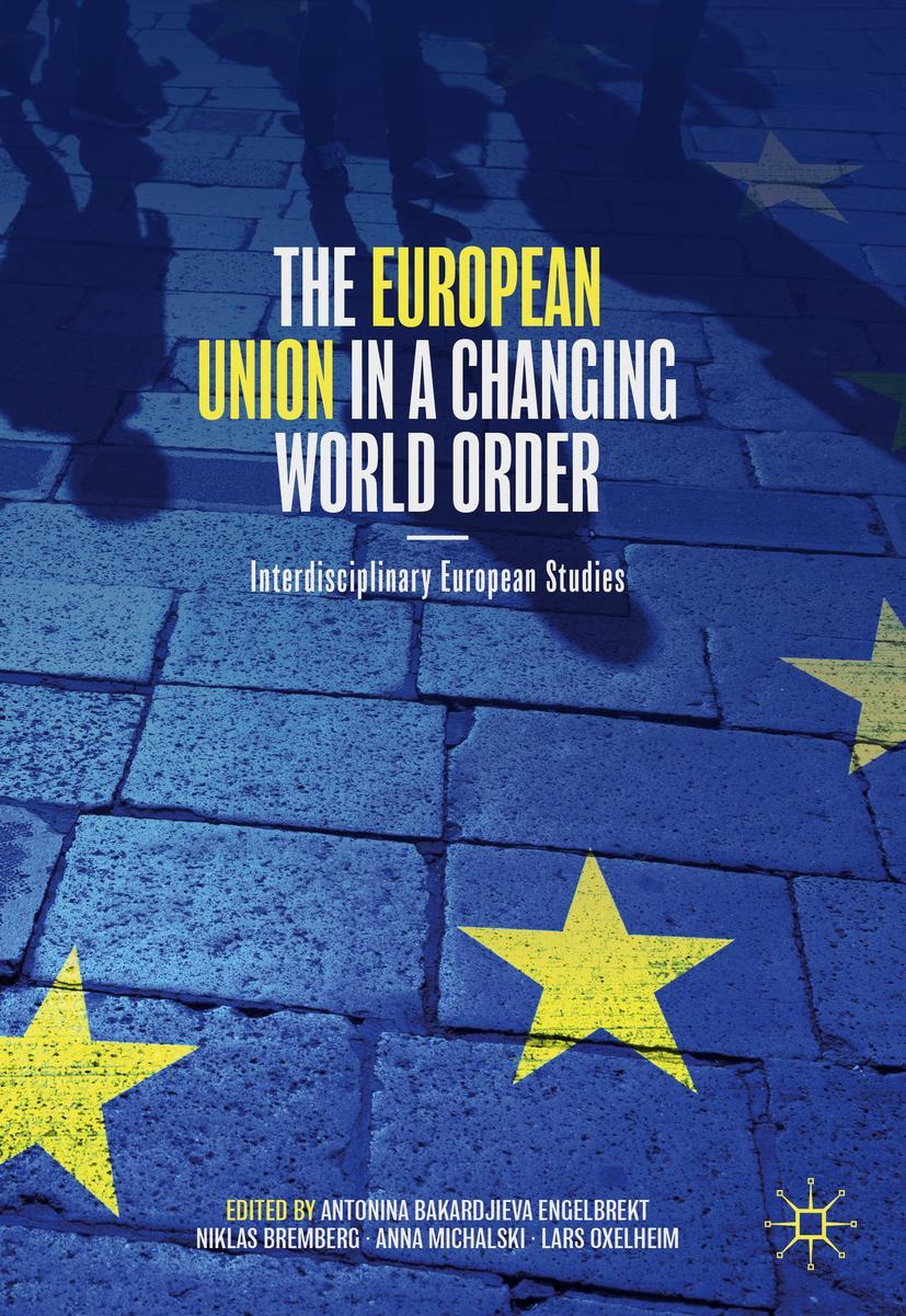 Cover: 9783030180003 | The European Union in a Changing World Order | Engelbrekt (u. a.)