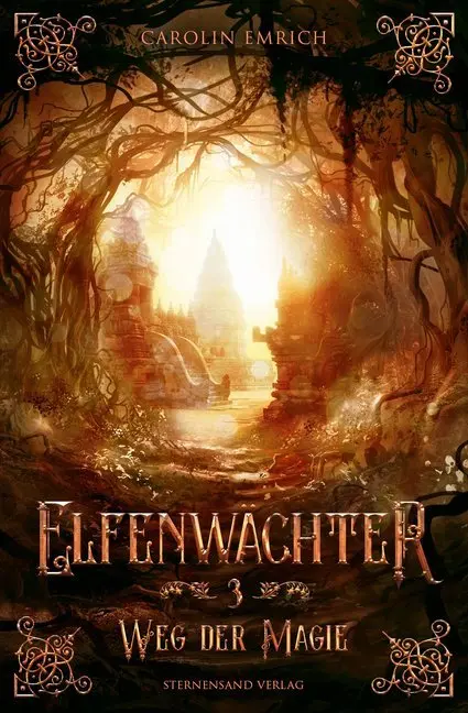 Cover: 9783038960003 | Elfenwächter - Weg der Magie | Carolin Emrich | Taschenbuch | 328 S.