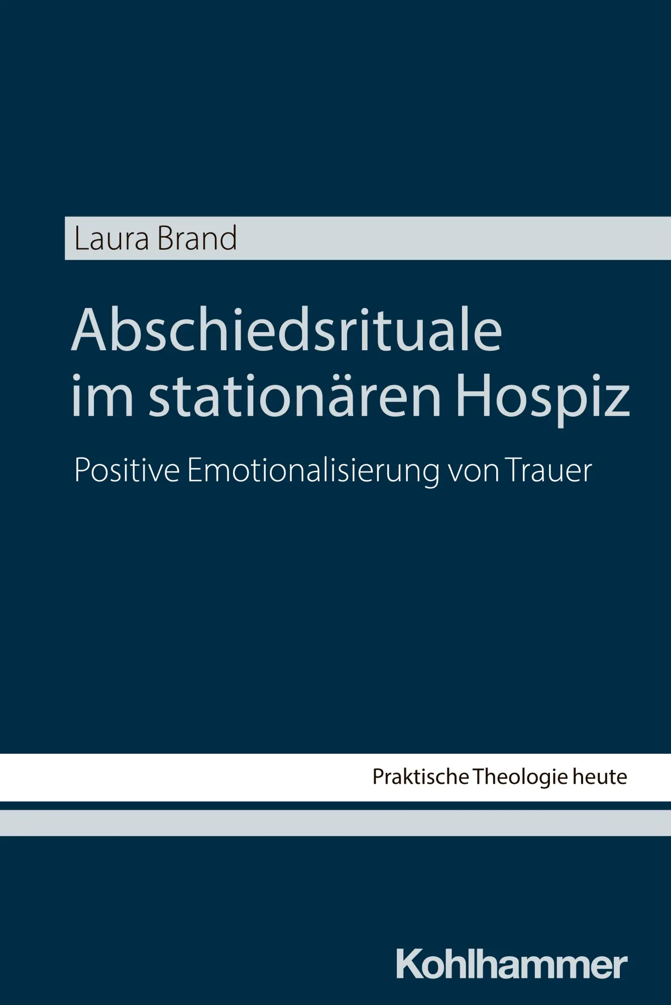 Cover: 9783170460003 | Abschiedsrituale im stationären Hospiz | Laura Brand | Taschenbuch