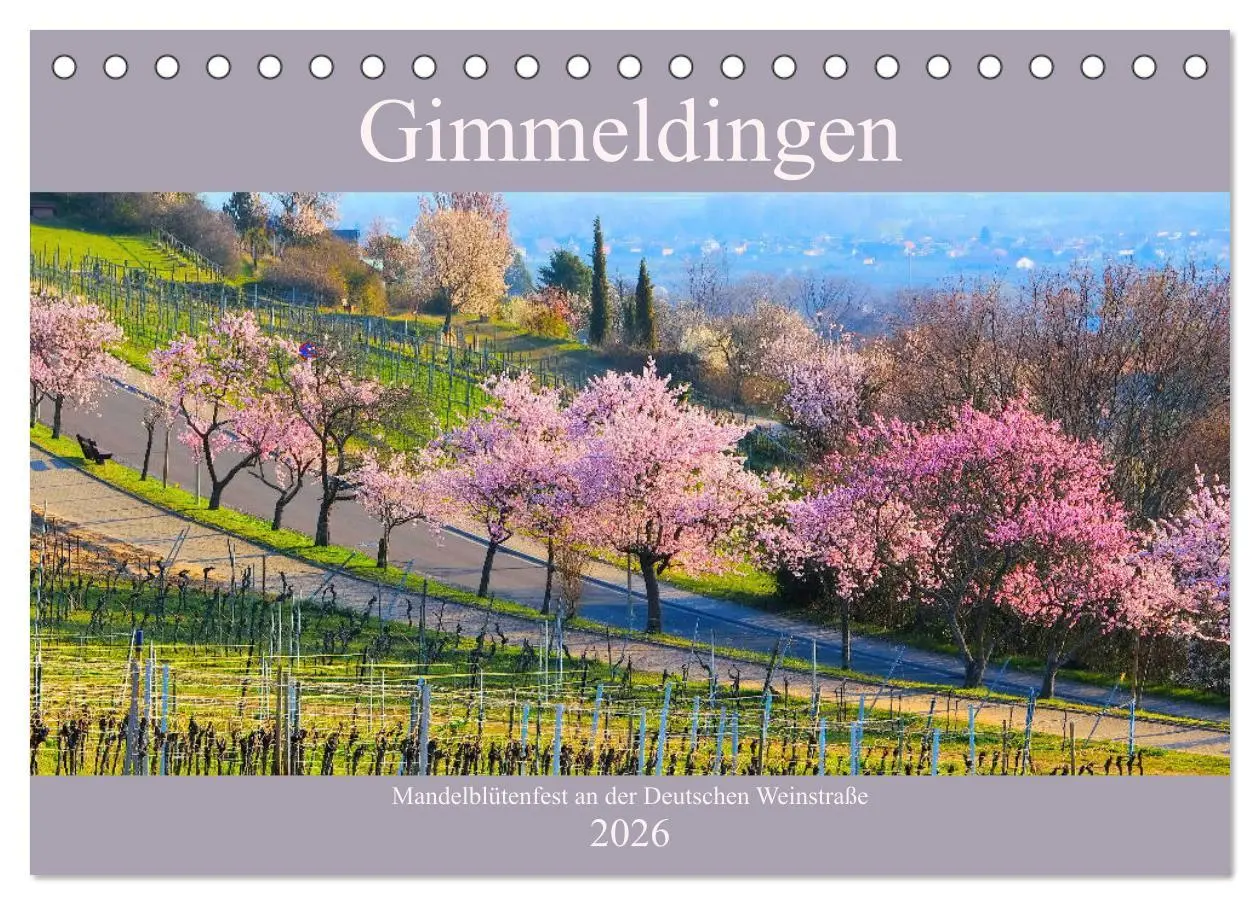Cover: 9783457800003 | Gimmeldingen - Mandelblütenfest an der Deutschen Weinstraße...
