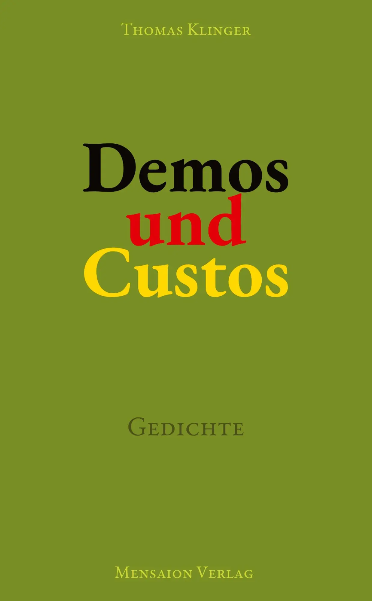 Cover: 9783689180003 | Demos und Custos | Gedichte. Über Demokratie und ihre Verletzlichkeit