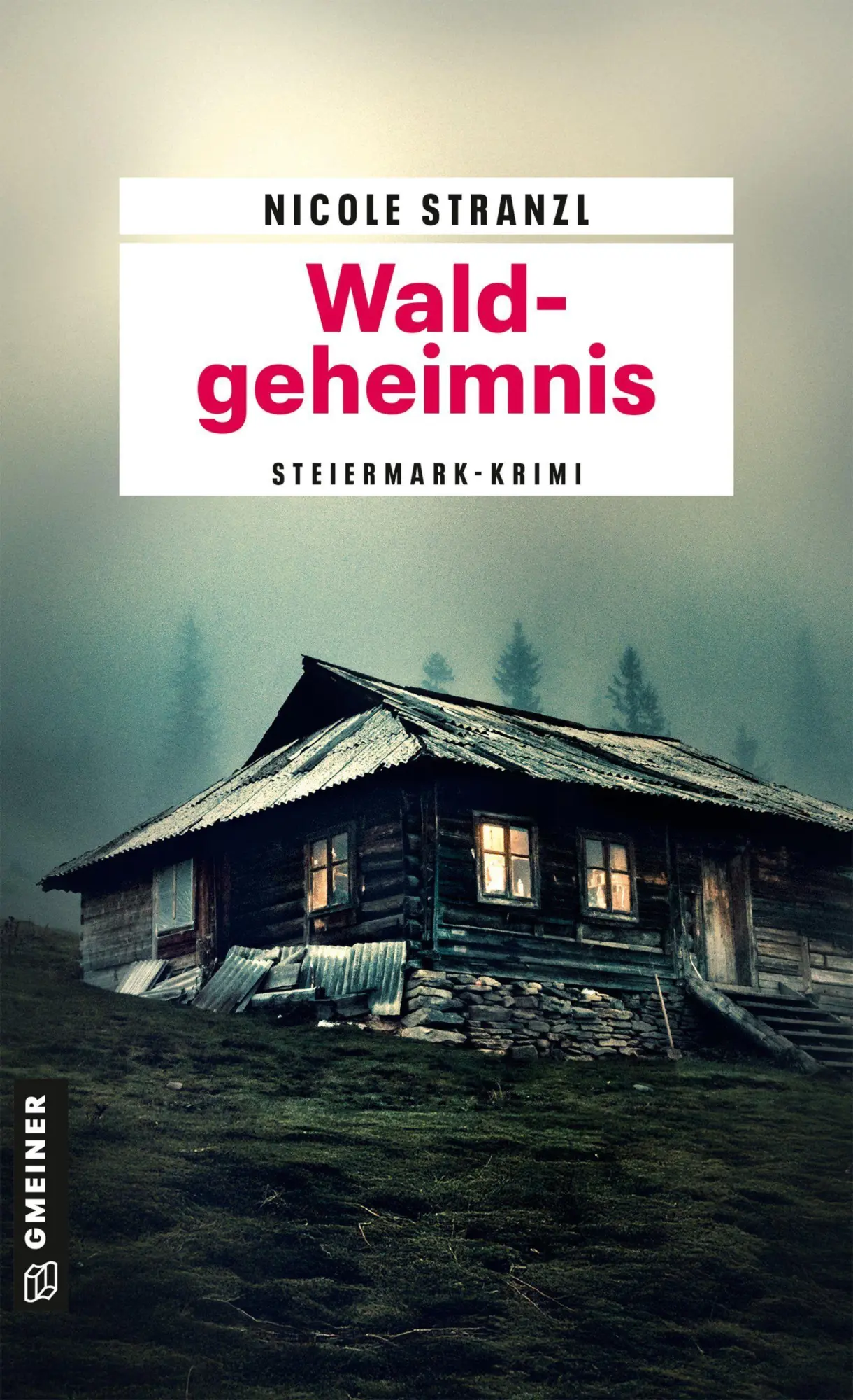 Cover: 9783839280003 | Waldgeheimnis | Steiermark-Krimi | Nicole Stranzl | Taschenbuch | 2026