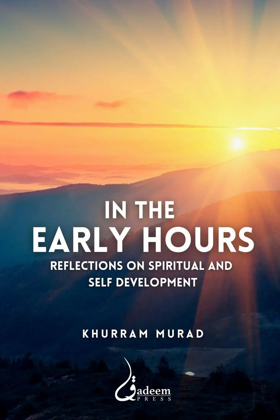 Cover: 9789394770003 | In the Early Hours - Reflections on Spiritual and Self development