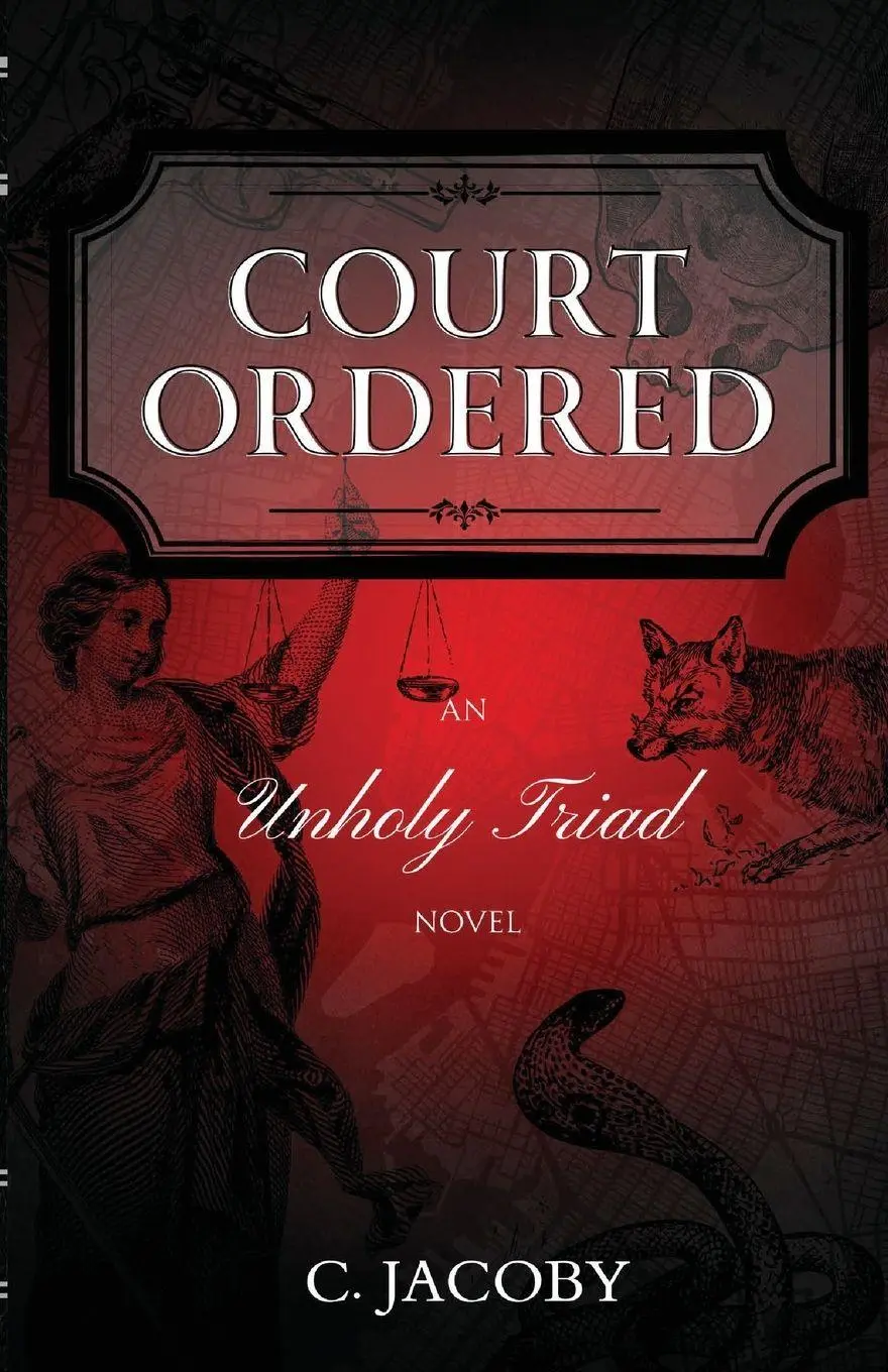 Cover: 9798998790003 | Court Ordered | An Unholy Triad Novel | C. Jacoby | Taschenbuch | 2025