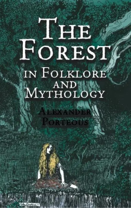 Cover: 9780486420103 | The Forest in Folklore and Mythology | Alexander Porteous | Buch