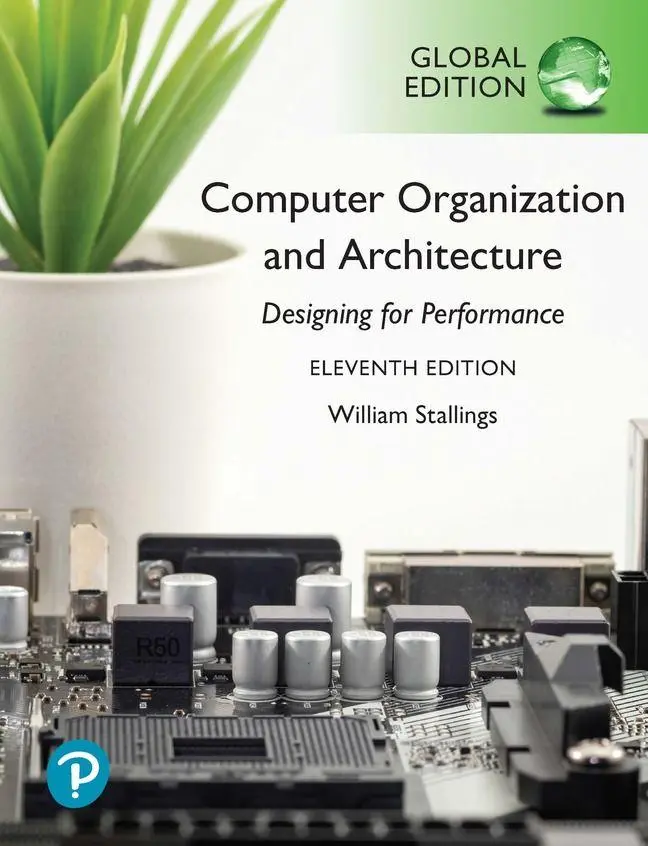Cover: 9781292420103 | Computer Organization and Architecture, Global Edition | Stallings Cover: 9781292420103 | Computer Organization and Architecture, Global Edition | Stallings