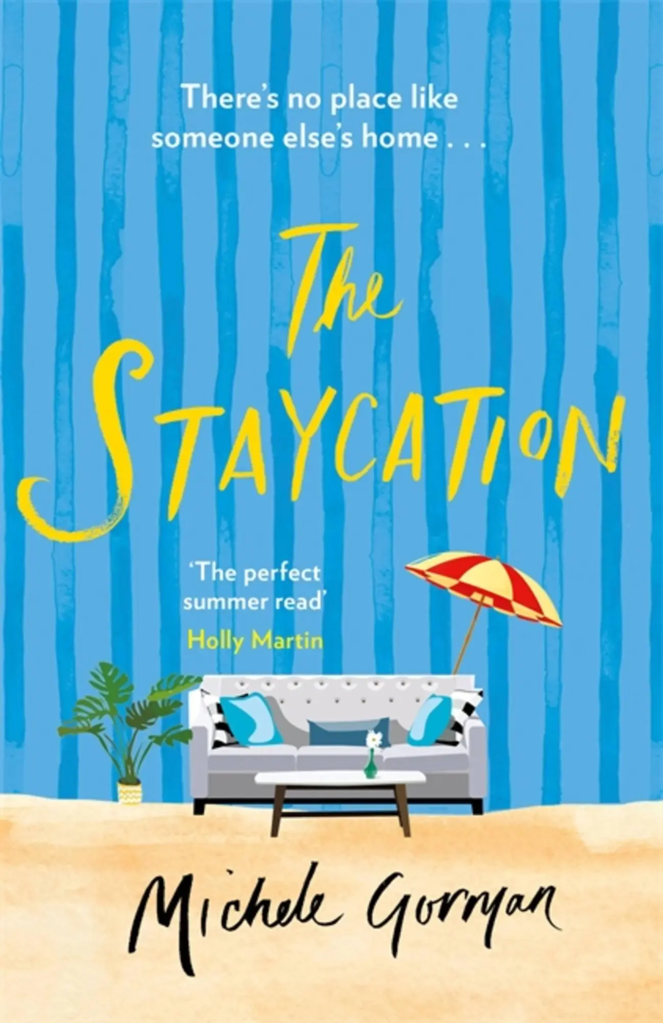 Cover: 9781409190103 | The Staycation | Michele Gorman | Taschenbuch | Englisch | 2021
