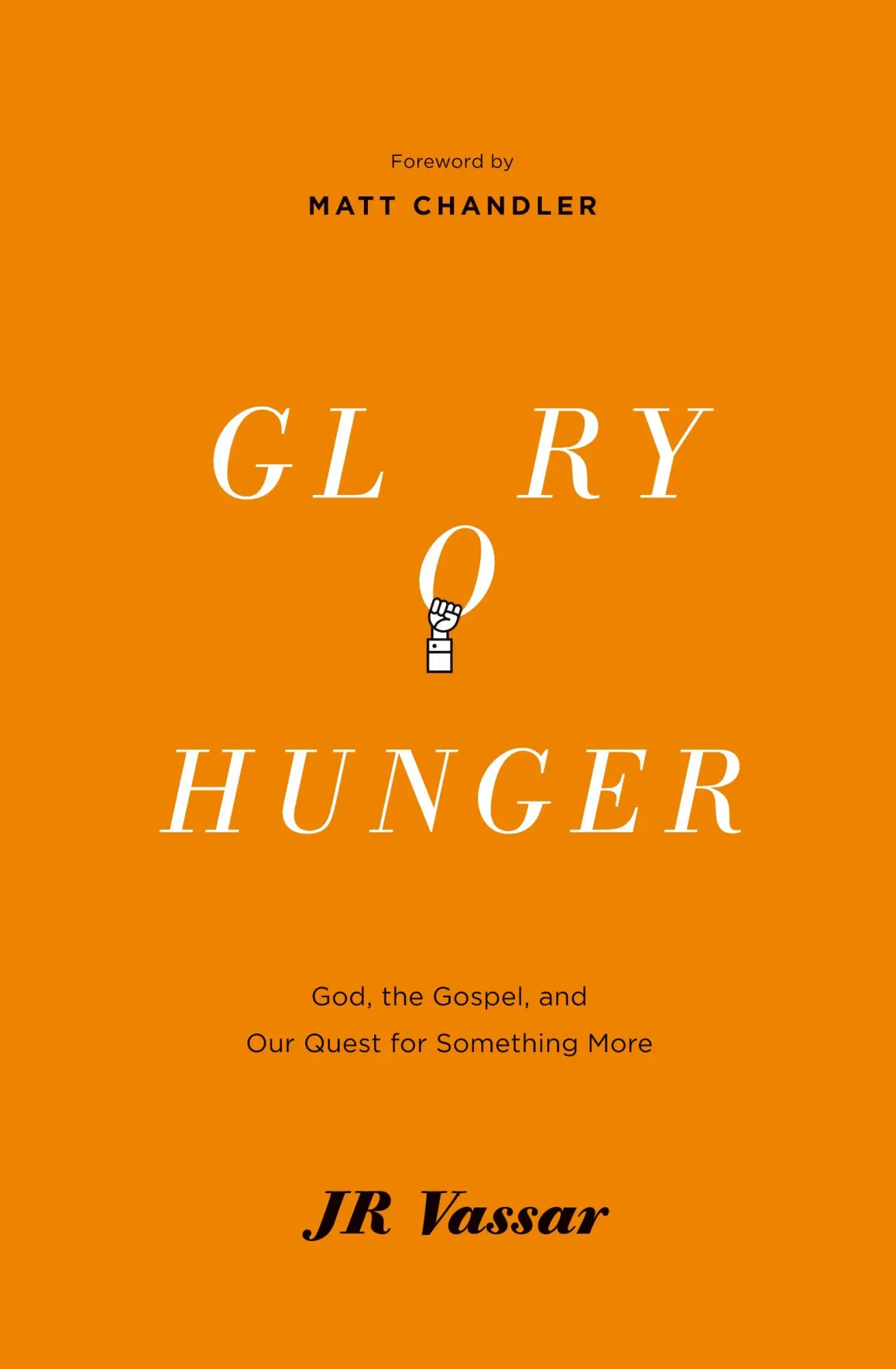 Cover: 9781433540103 | Glory Hunger | God, the Gospel, and Our Quest for Something More