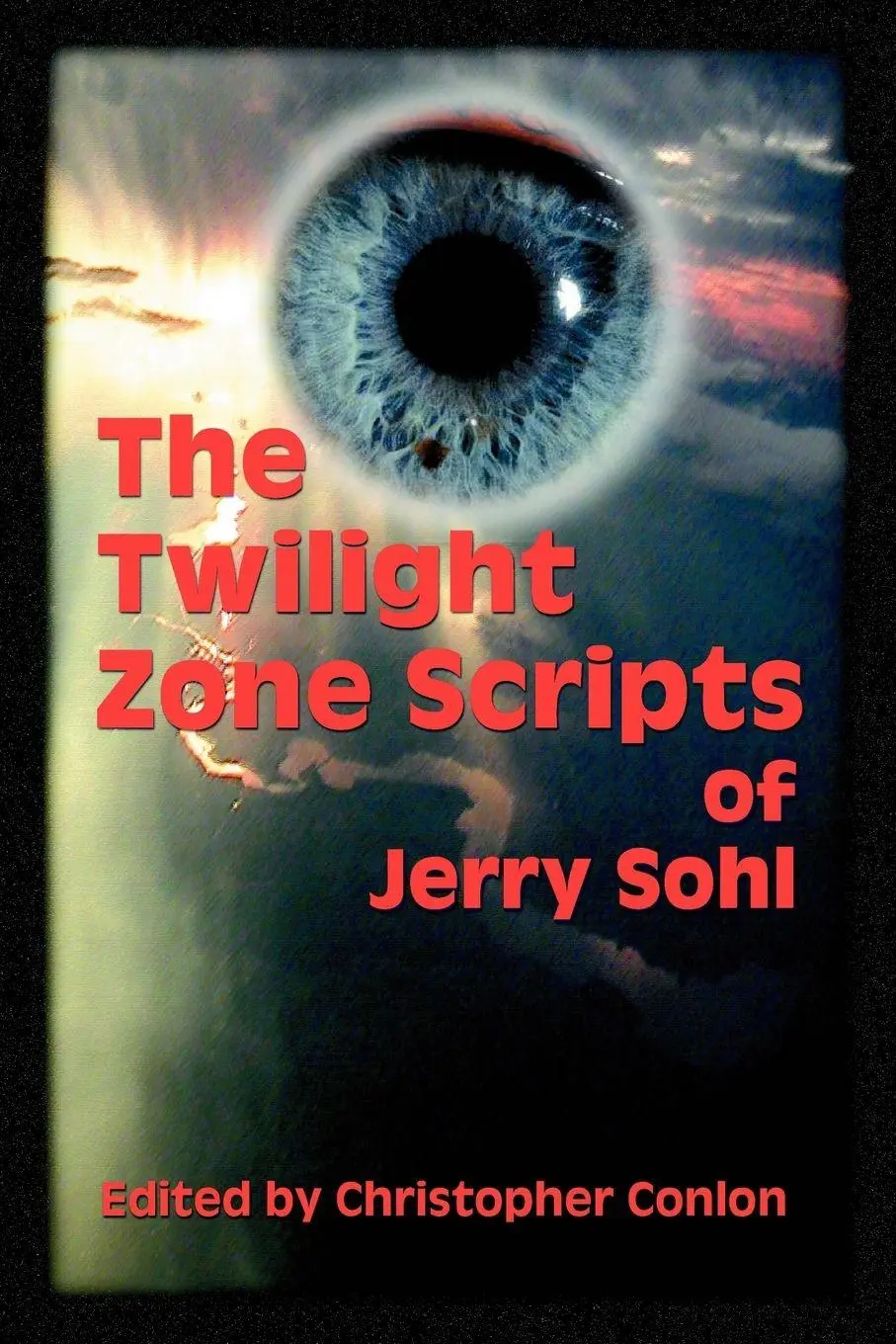 Cover: 9781593930103 | The Twilight Zone Scripts of Jerry Sohl | Jerry Sohl | Taschenbuch