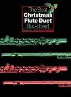 Cover: 9781846090103 | The Best Christmas Flute Duet Book Ever! | Best Duet Book Ever | Buch