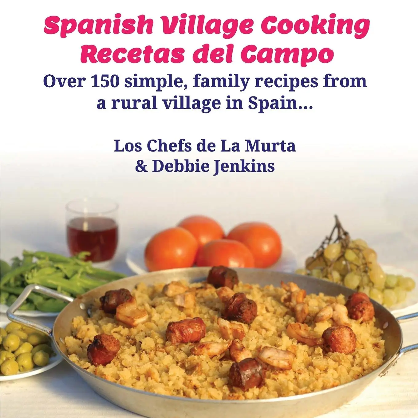 Cover: 9781908770103 | Spanish Village Cooking - Recetas del Campo | Debbie Jenkins | Buch