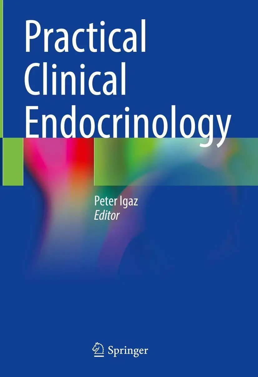 Cover: 9783030620103 | Practical Clinical Endocrinology | Peter Igaz | Buch | xxiv | Englisch
