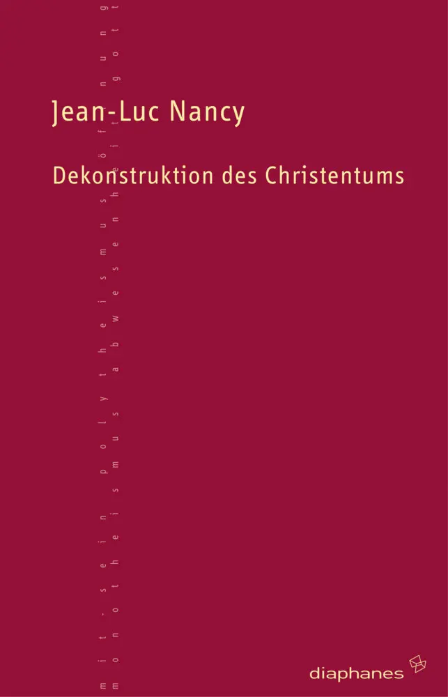 Cover: 9783037340103 | Dekonstruktion des Christentums. Bd.1 | Jean-Luc Nancy | Taschenbuch