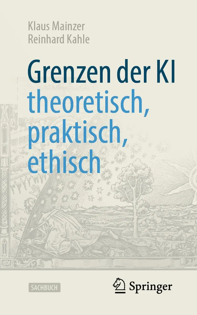 Cover: 9783662650103 | Grenzen der KI - theoretisch, praktisch, ethisch | Kahle (u. a.) | XII