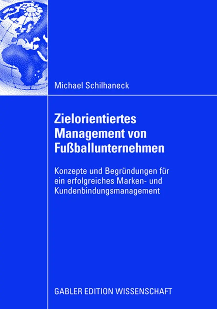 Cover: 9783834910103 | Zielorientiertes Management von Fußballunternehmen | Schilhaneck | xvi