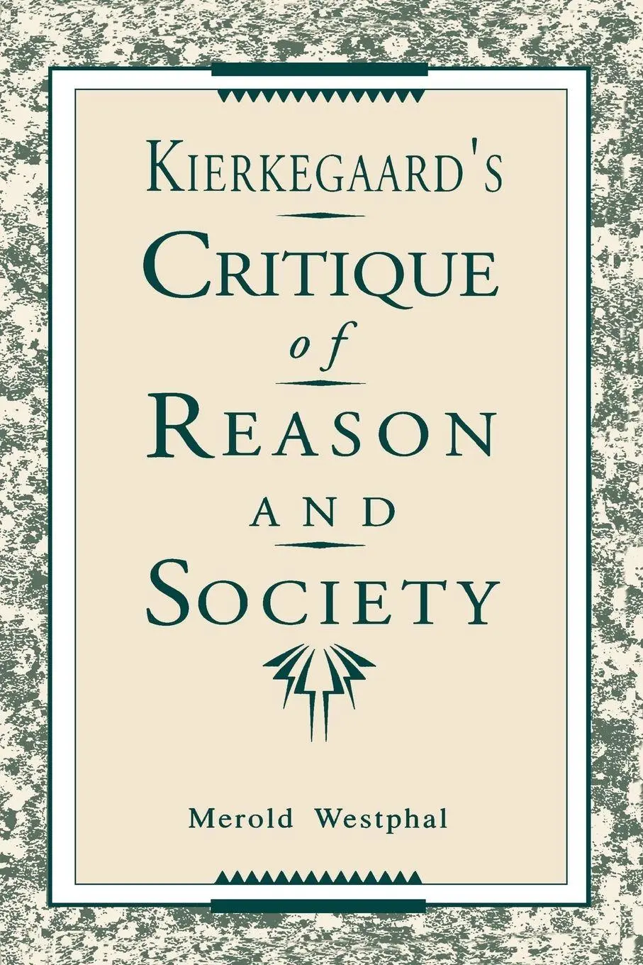 Cover: 9780271030203 | Kierkegaard's Critique of Reason and Society | Merold Westphal | Buch