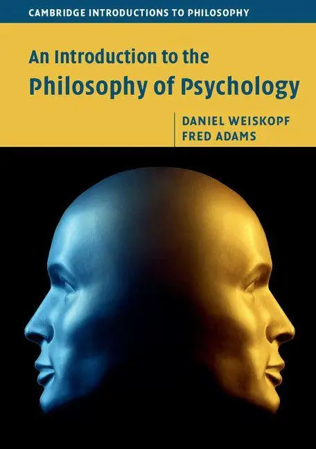 Cover: 9780521740203 | An Introduction to the Philosophy of Psychology | Weiskopf (u. a.)