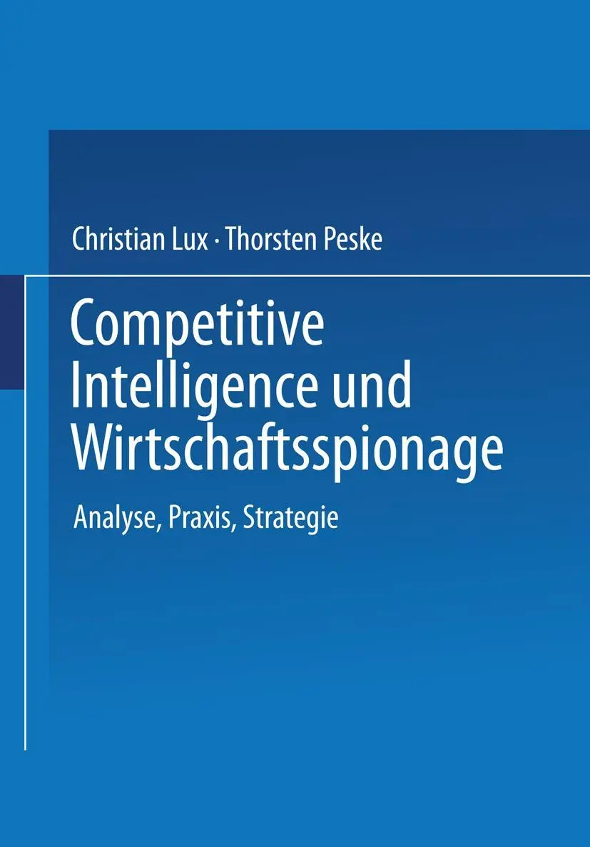 Cover: 9783409120203 | Competitive Intelligence und Wirtschaftsspionage | Peske (u. a.)