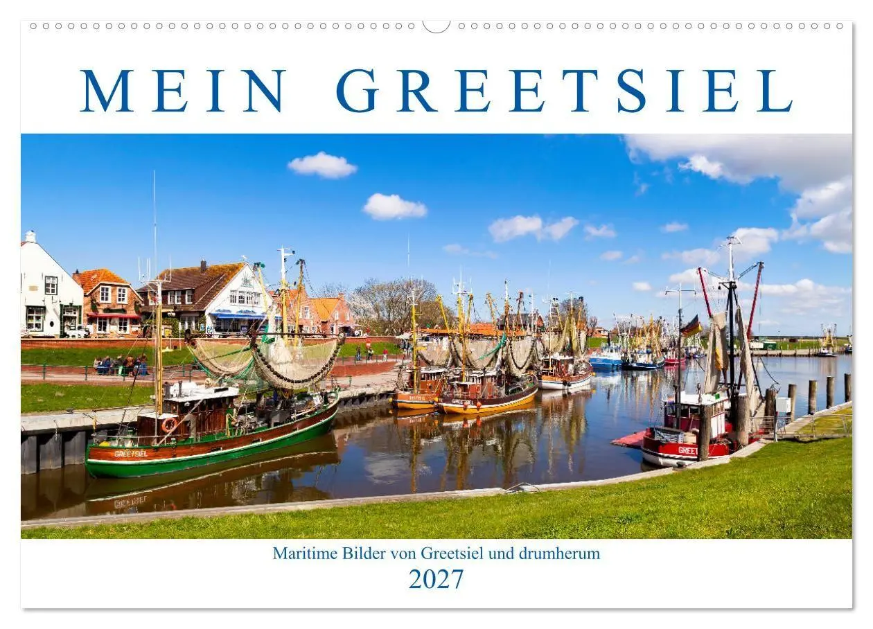 Cover: 9783569750203 | Mein Greetsiel (Wandkalender 2027 DIN A2 quer), CALVENDO...
