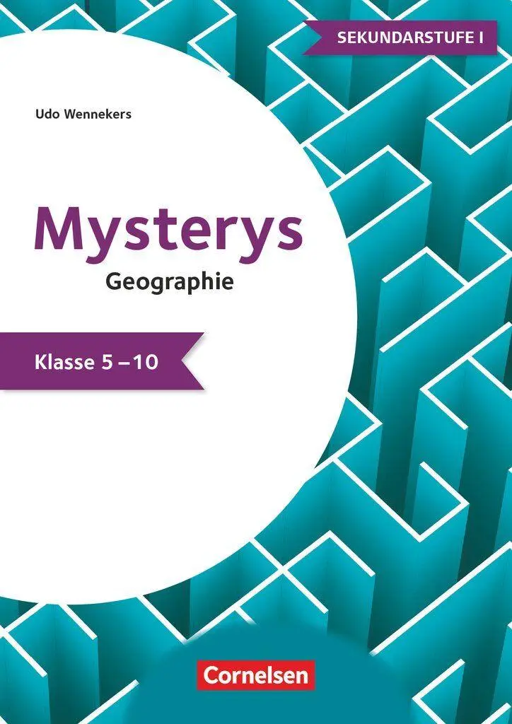 Cover: 9783589170203 | Mysterys für die Sekundarstufe - Geographie - Klasse 5-10 | Wennekers