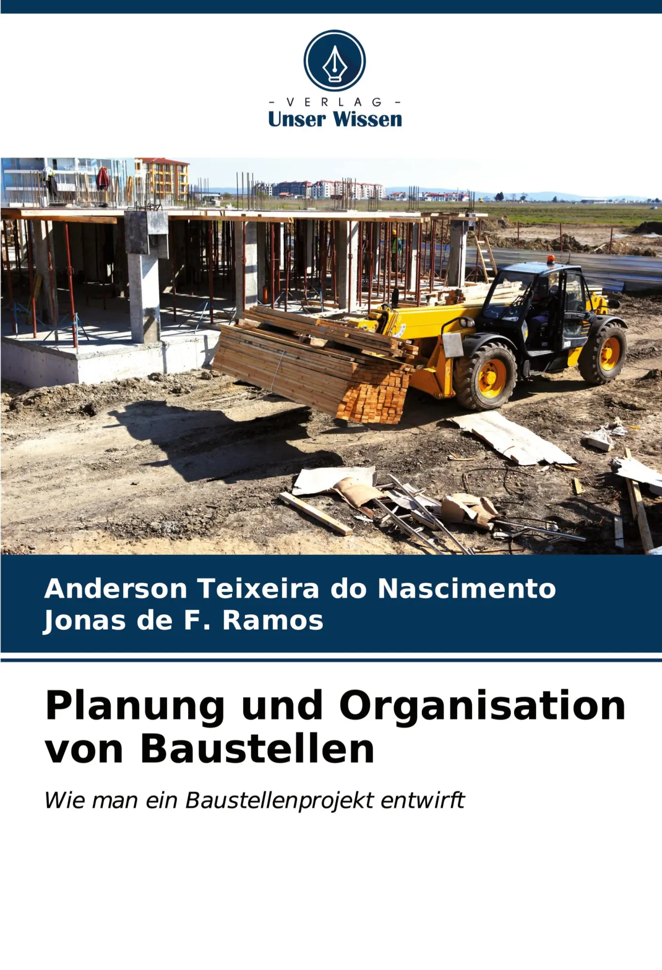 Cover: 9786206870203 | Planung und Organisation von Baustellen | Nascimento (u. a.) | Buch