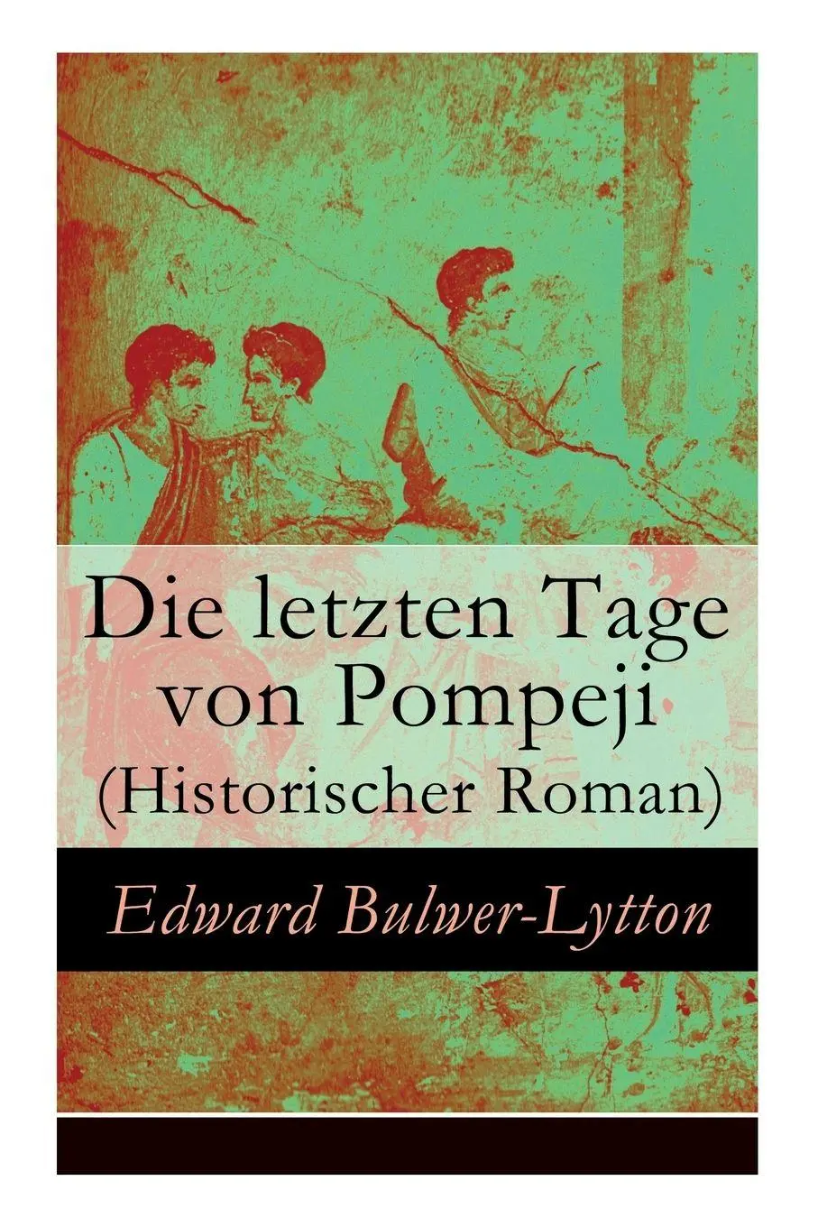 Cover: 9788027310203 | Die letzten Tage von Pompeji (Historischer Roman) | Taschenbuch | 2018
