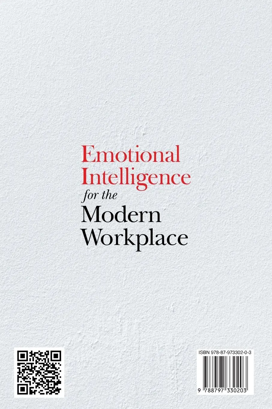 Rückseite: 9788797330203 | Emotional Intelligence for the Modern Workplace | Morten Johnson