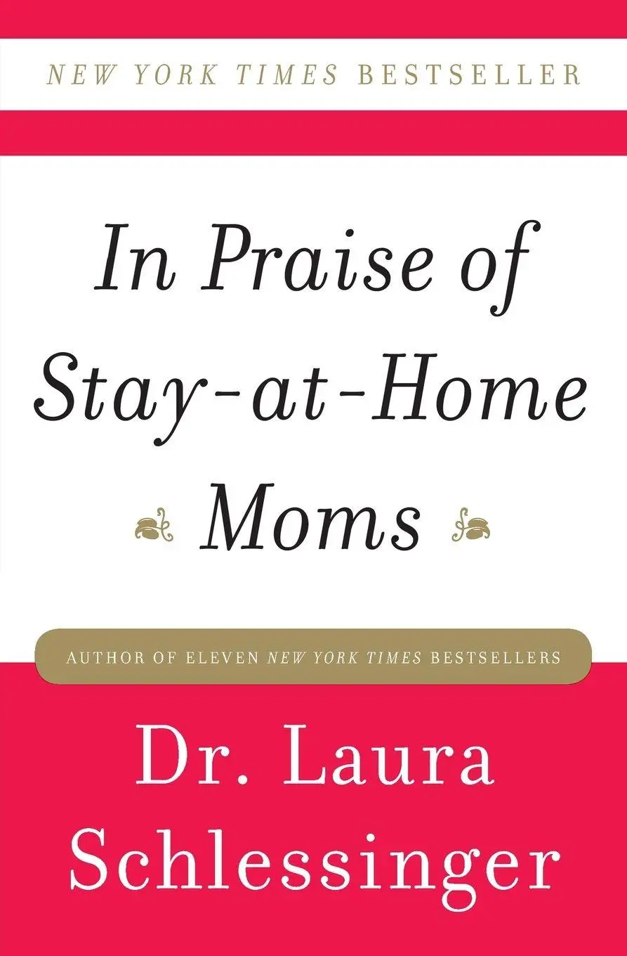 Cover: 9780061690303 | In Praise of Stay-At-Home Moms | Schlessinger Laura | Taschenbuch