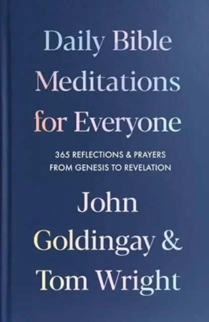 Cover: 9780281090303 | Daily Bible Meditations for Everyone | The Revd John Goldingay (u. a.)