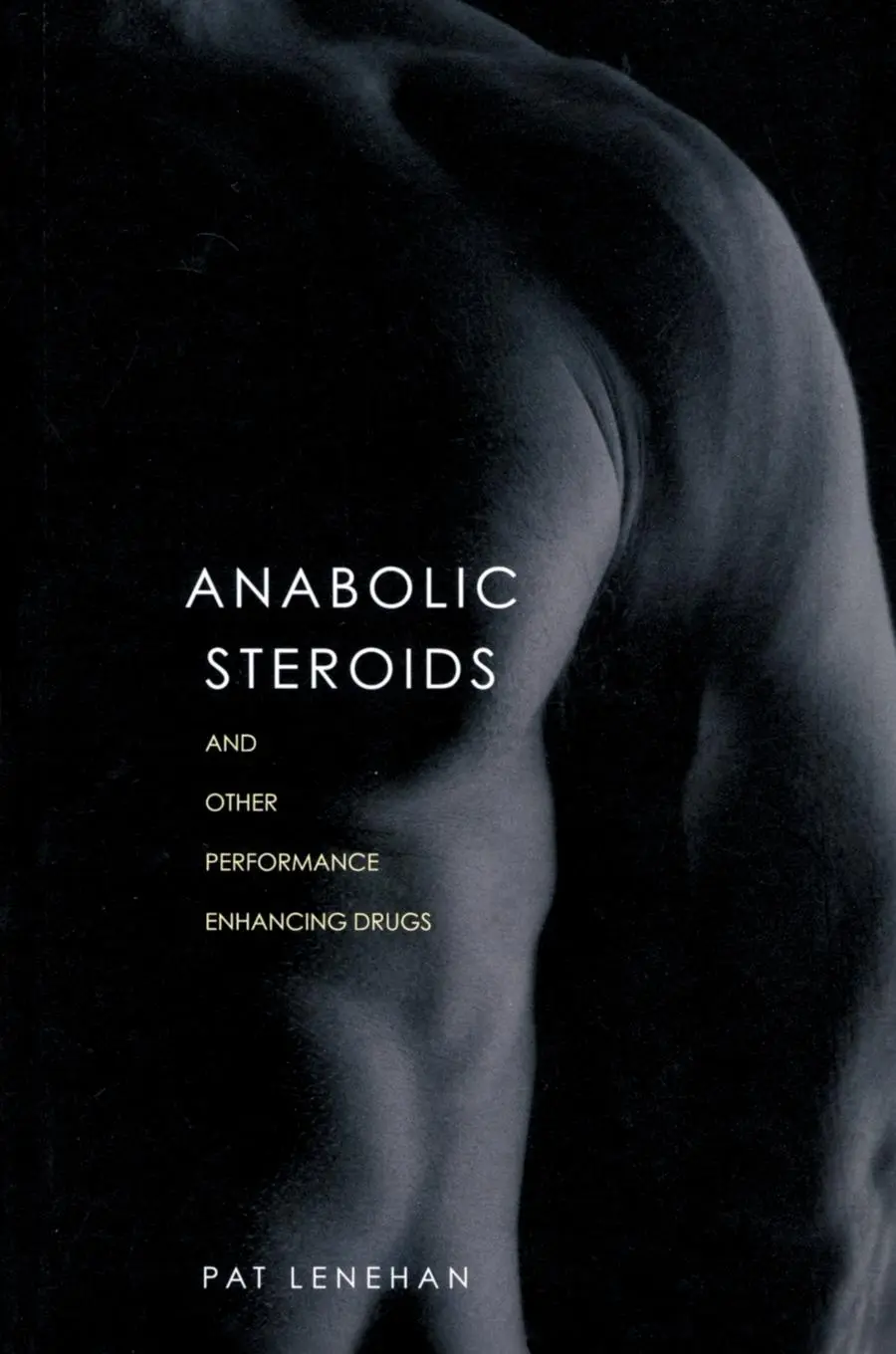 Cover: 9780415280303 | Anabolic Steroids | Patrick Lenehan | Taschenbuch | Englisch | 2003