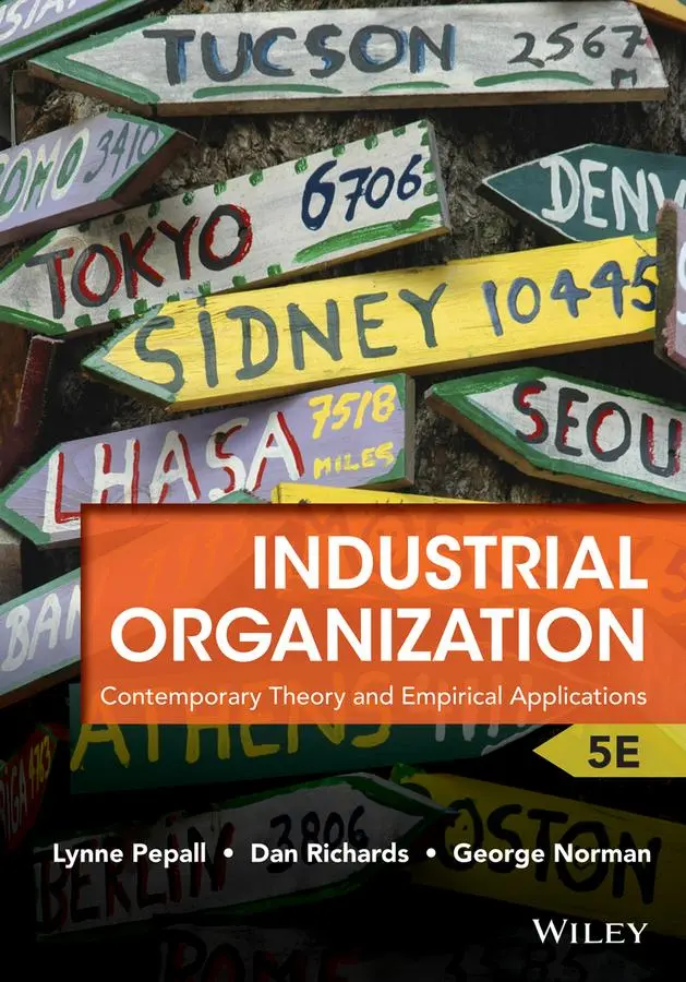 Cover: 9781118250303 | Industrial Organization | Lynne Pepall (u. a.) | Taschenbuch | 736 S.