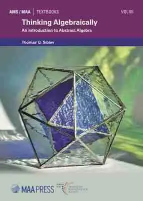 Cover: 9781470460303 | Thinking Algebraically | An Introduction to Abstract Algebra | Sibley
