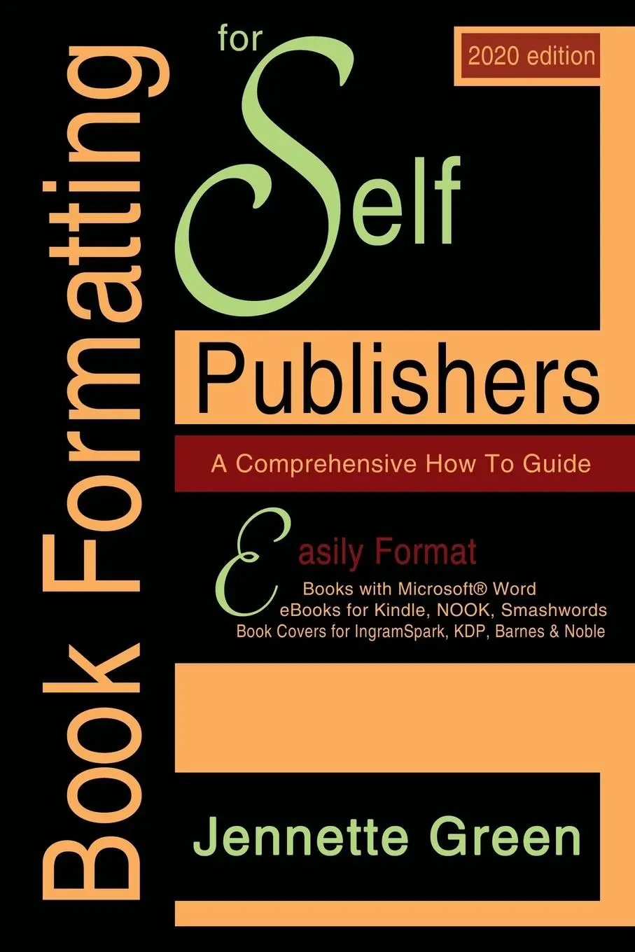 Cover: 9781629640303 | Book Formatting for Self-Publishers, a Comprehensive How-To Guide...
