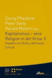 Cover: 9783290220303 | Kapitalismus - eine Religion in der Krise II | Peter Seele | Buch