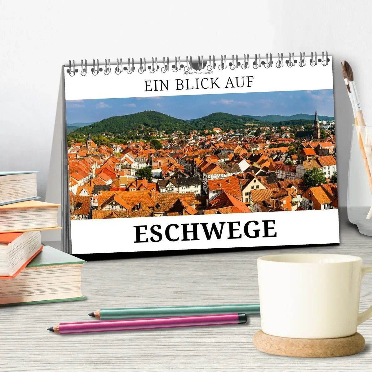 Bild: 9783457870303 | Ein Blick auf Eschwege (Tischkalender 2026 DIN A5 quer), CALVENDO...