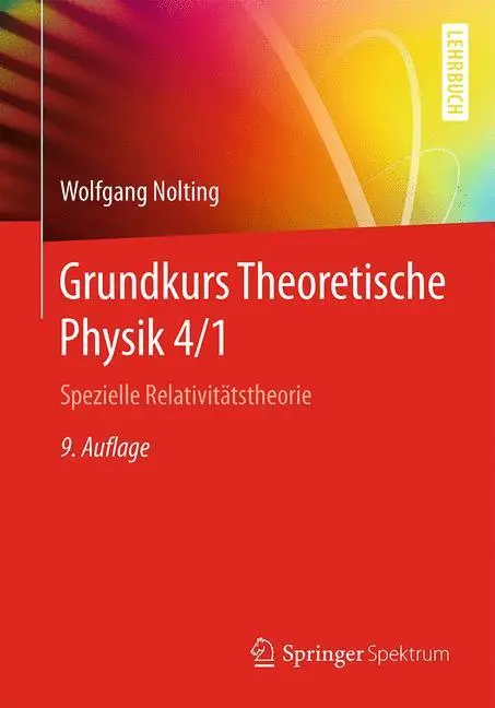 Cover: 9783662490303 | Grundkurs Theoretische Physik 4/1 | Spezielle Relativitätstheorie