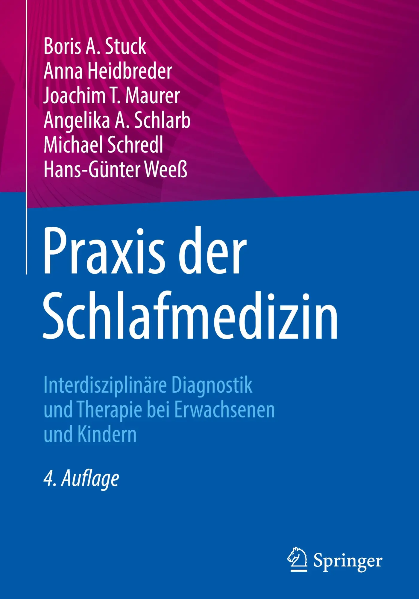 Cover: 9783662700303 | Praxis der Schlafmedizin | Boris A. Stuck (u. a.) | Buch | xviii