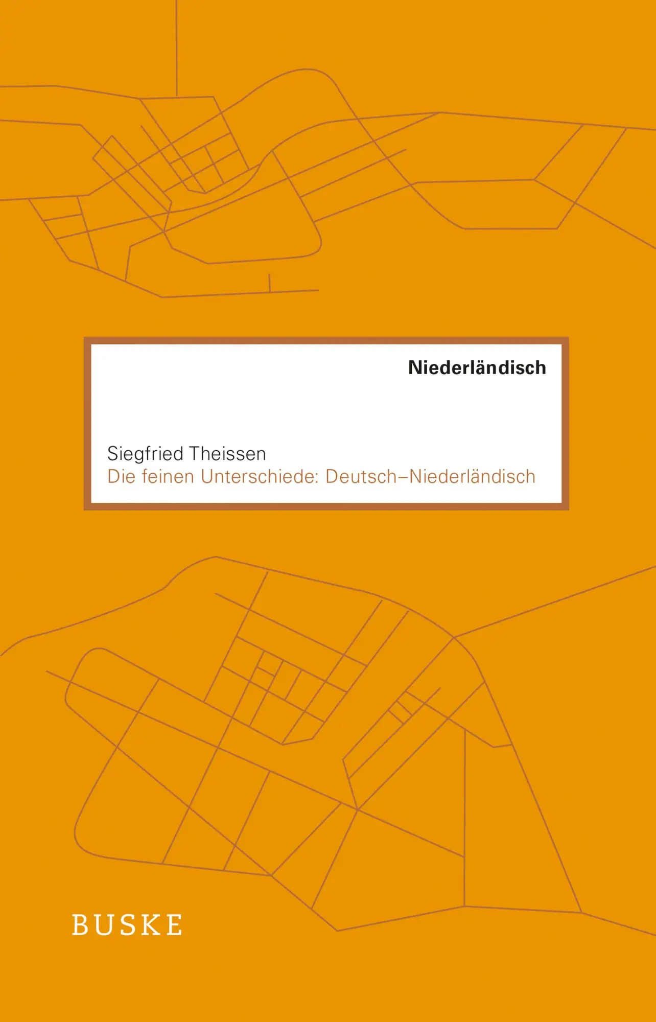Cover: 9783691100303 | Die feinen Unterschiede: Deutsch-Niederländisch | Siegfried Theissen