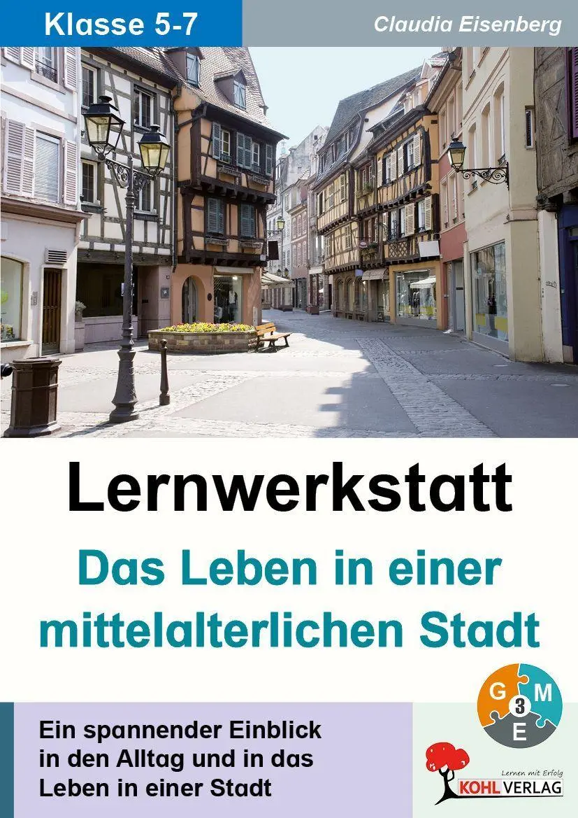 Lernwerkstatt Das Leben in einer mittelalterlichen Stadt - Neuware