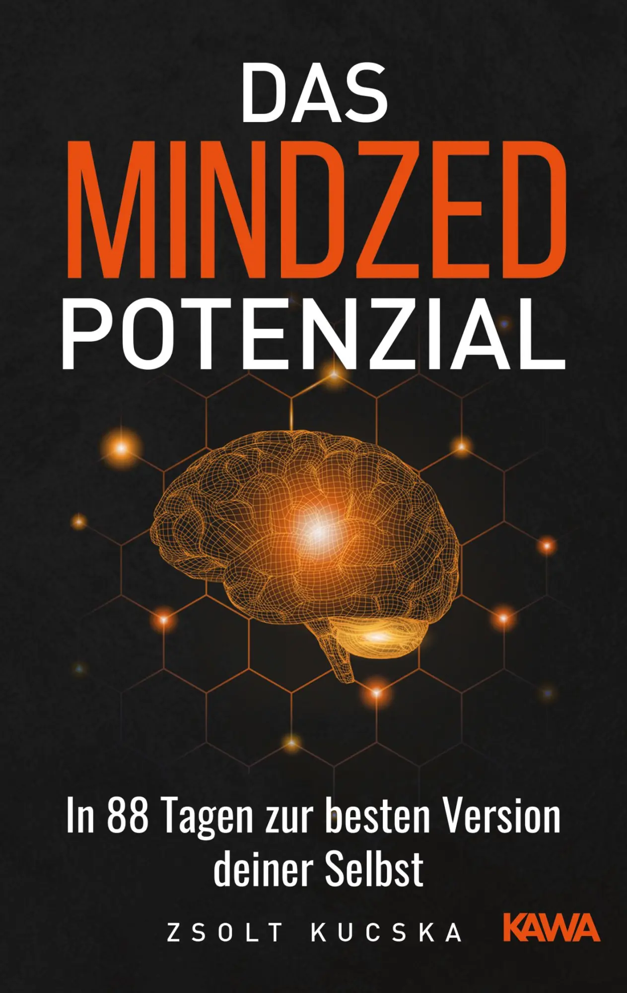 Cover: 9783986600303 | Das Mindzed Potenzial | In 88 Tagen zur besten Version deiner Selbst
